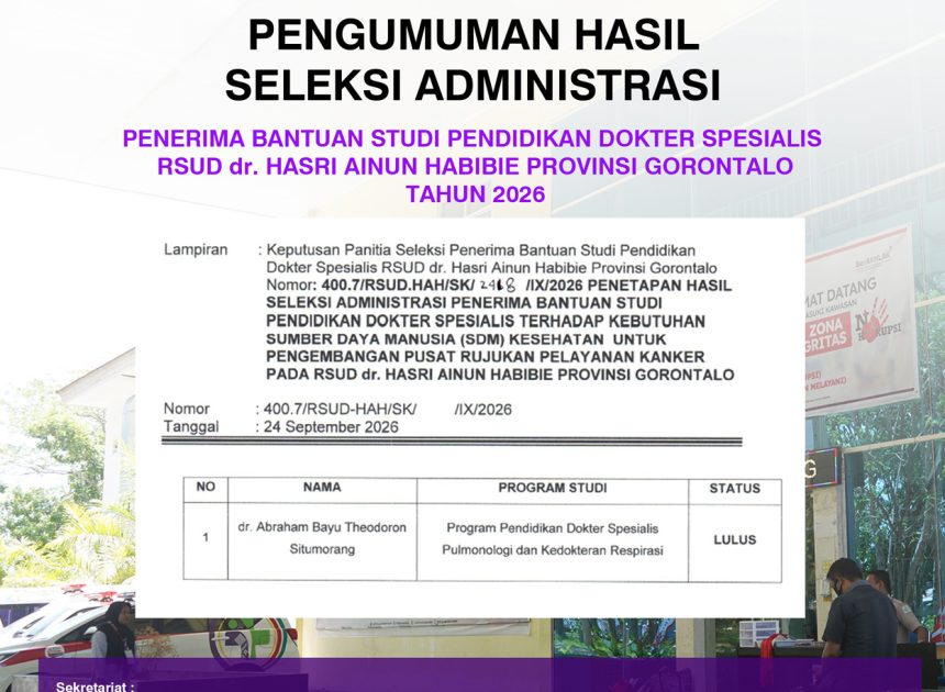 PENGUMUMAN hasil seleksi administrasipenerima bantuan studi pendidikan dokter spesialis rsud dr. hasri ainun habibie Provinsi Gorontalo Tahun 2026